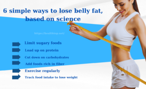 6 simple ways to lose belly fat 