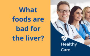 What foods are bad for the liver?