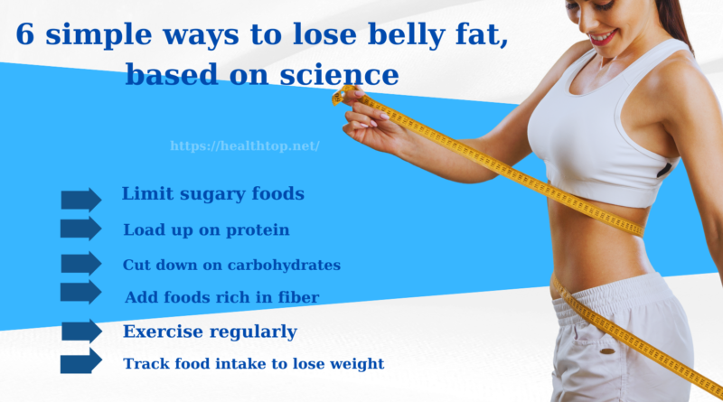 6 simple ways to lose belly fat