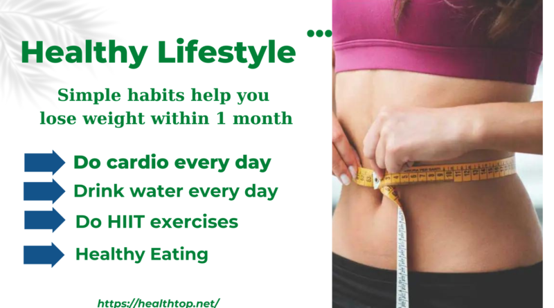 Simple habits help you lose weight within 1 month